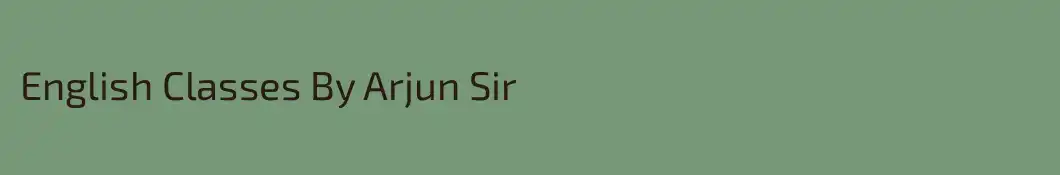 English Classes By Arjun Sir